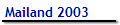 Mailand 2003